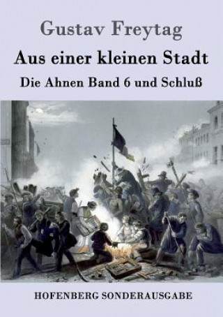 Buch Aus einer kleinen Stadt Gustav Freytag