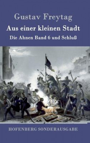 Buch Aus einer kleinen Stadt Gustav Freytag