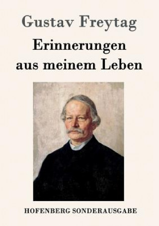 Book Erinnerungen aus meinem Leben Gustav Freytag