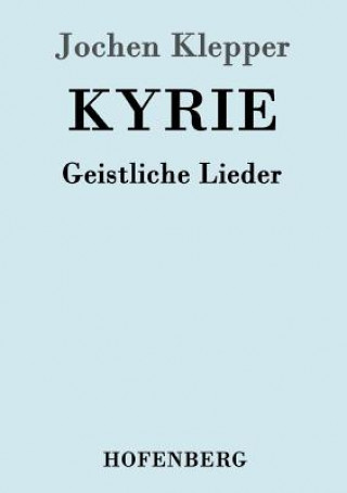 Kniha Kyrie Jochen Klepper