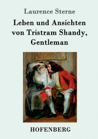 Carte Leben und Ansichten von Tristram Shandy, Gentleman Laurence Sterne