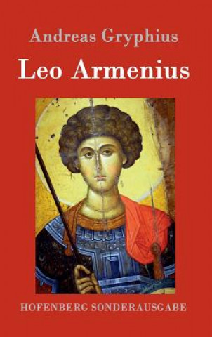 Libro Leo Armenius Andreas Gryphius