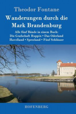 Carte Wanderungen durch die Mark Brandenburg Theodor Fontane