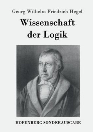 Libro Wissenschaft der Logik Georg Wilhelm Friedrich Hegel