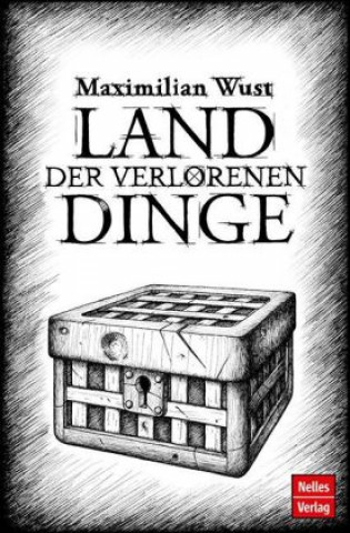 Kniha Land der verlorenen Dinge Maximilian Wust