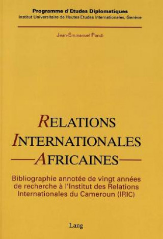 Könyv Relations internationales africaines Jean-Emmanuel Pondi