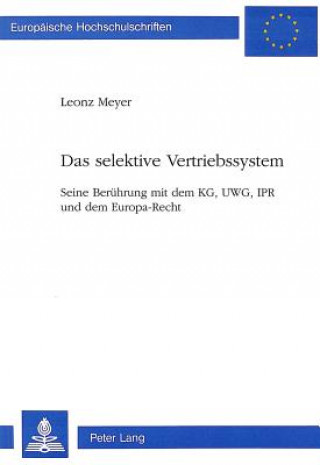 Książka Das selektive Vertriebssystem Leonz Meyer