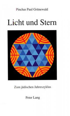 Kniha Licht und Stern Jehuda Grünewald