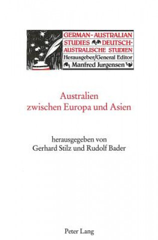 Kniha Australien zwischen Europa und Asien Gerhard Stilz