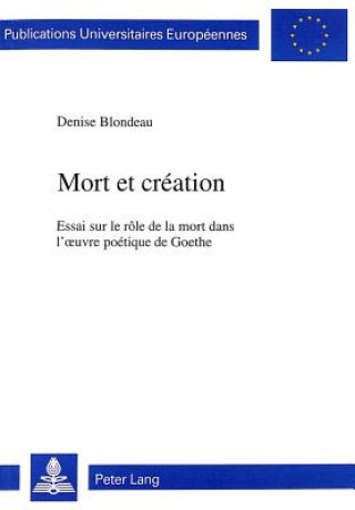 Knjiga Mort et creation Denise Blondeau