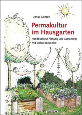 Книга Permakultur im Hausgarten Jonas Gampe