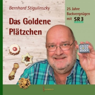 Carte Stigulinszky, B: Goldene Plätzchen Bernhard Stigulinszky