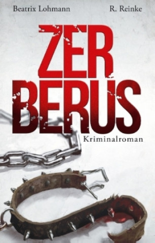 Knjiga Zerberus R. Reinke
