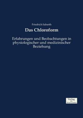 Kniha Chloroform Friedrich Sabarth