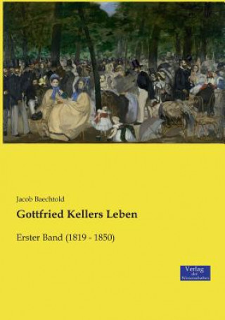 Carte Gottfried Kellers Leben Jacob Baechtold