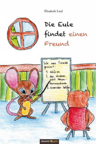 Kniha Die Eule findet einen Freund Elisabeth Lind