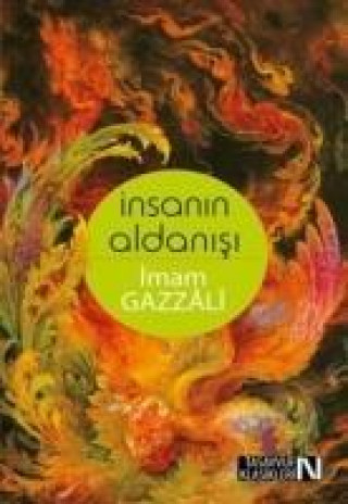 Kniha Insanin Aldanisi imam Gazzali