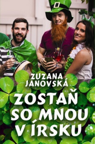 Könyv Zostaň so mnou v Írsku Zuzana Janovská