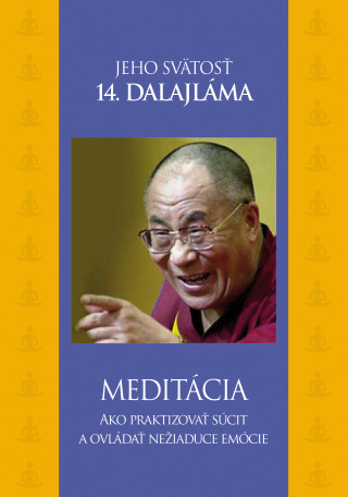 Könyv Meditácia Jeho svätosť 14. dalajláma