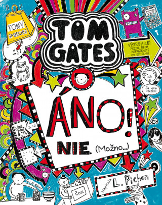 Kniha Tom Gates Áno! Nie. (Možno) Liz Pichon