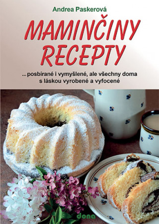 Kniha Maminčiny recepty Andrea Paskerová