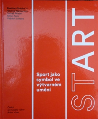 Könyv StArt Rostislav Švácha