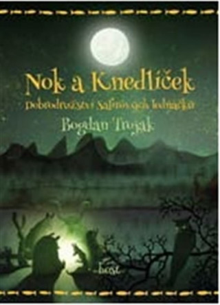 Book Nok a knedlíček Bogdan Trojak
