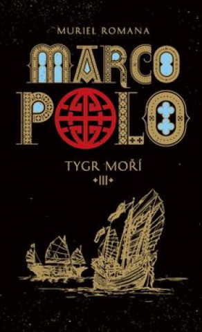 Carte Marco Polo III Muriel Romanová