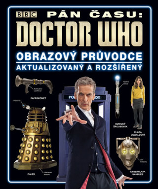 Knjiga Doctor Who Obrazový průvodce seriálem Pán času neuvedený autor