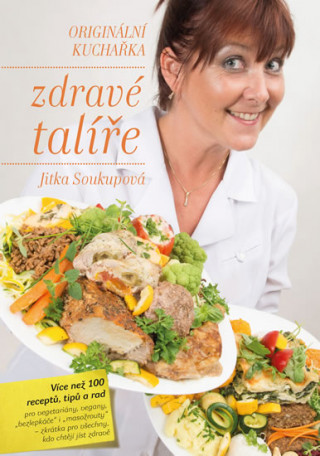 Kniha Zdravé talíře Jitka Soukupová