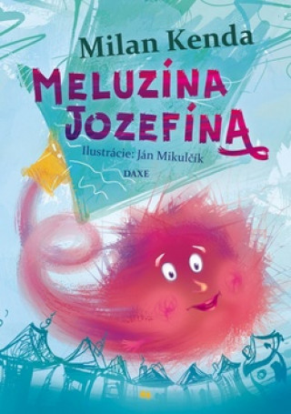 Книга Meluzína Jozefína Milan Kenda