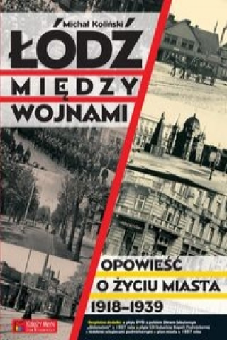 Könyv Lodz miedzy wojnami Michal Kolinski