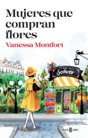 Könyv Mujeres que compran flores / Women Who Buy Flowers VANESSA MONTFORT