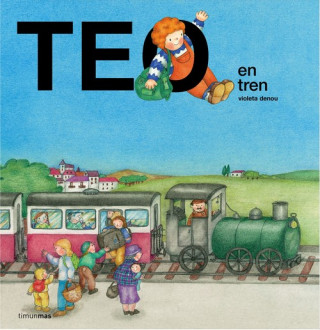 Könyv Teo en tren VIOLETA DENOU