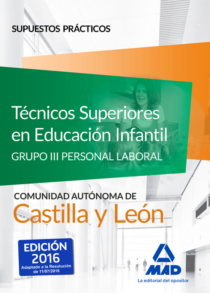 Carte Técnicos Superiores en Educación Infantil de la Administración de Castilla y León (Grupo III Personal Laboral de la Junta de Castilla y León). Supuest 