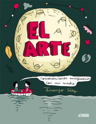 Книга El Arte. Conversaciones imaginarias con mi madre JUANJO SAEZ