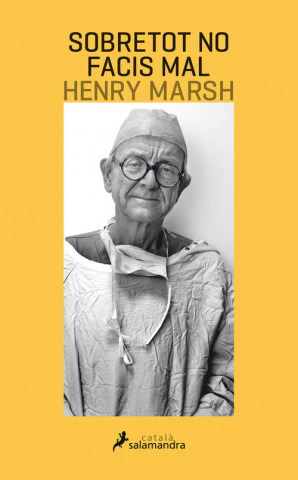 Kniha Sobretot no facis mal HENRY MARSH