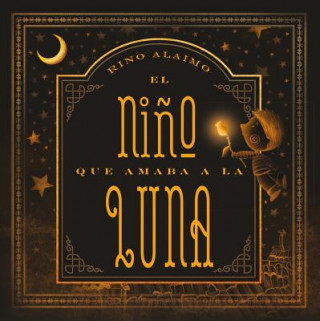 Knjiga SPA-NINO QUE AMABA A LA LUNA Rino Alaimo