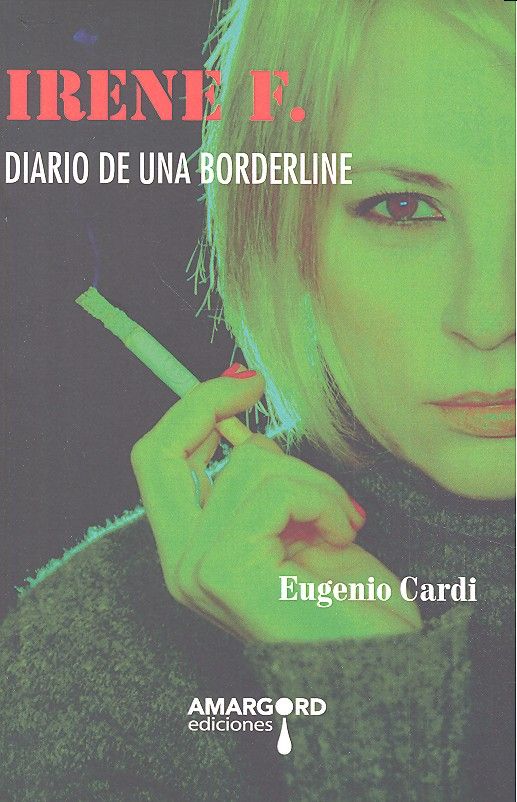 Книга IRENE F. DIARIO DE UNA BORDERLINE 
