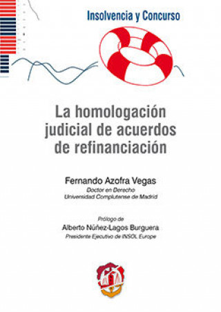 Könyv La homologación judicial de acuerdos de refinanciación 