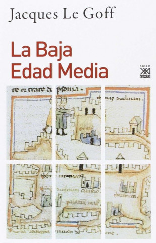 Kniha La Baja Edad Media Jacques Le Goff