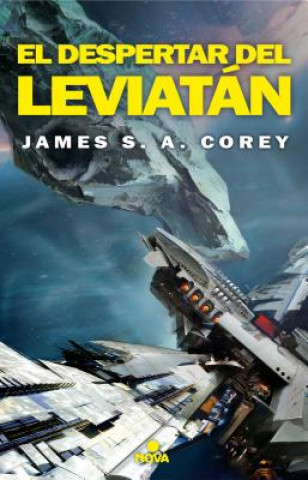 Kniha El Despertar de Leviatan / Leviathan Wakes James S. A. Corey
