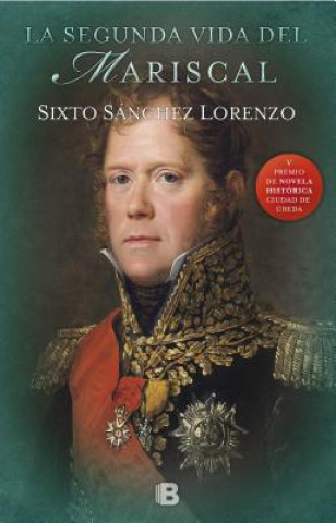 Kniha La segunda vida del mariscal Sixto Sanchez