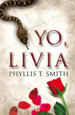 Livre Yo Livia / I Am Livia Phylis T. Smith