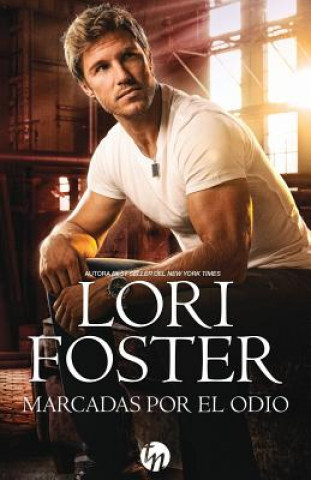 Buch Marcadas por el odio LORI FOSTER