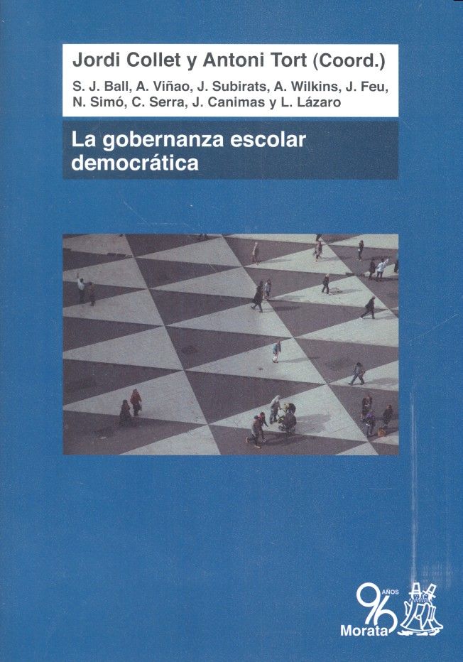 Książka La gobernanza escolar democrática: Más allá de los modelos neoliberal y neoconservador 