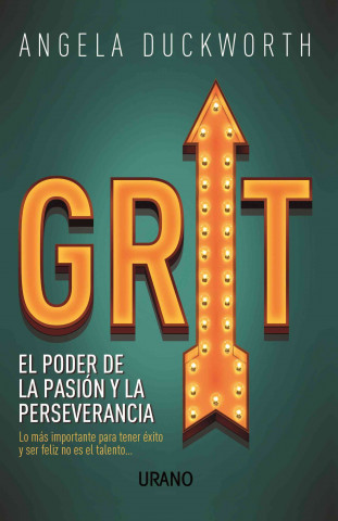Kniha Grit : el poder de la pasión y la perseverancia Angela Duckworth