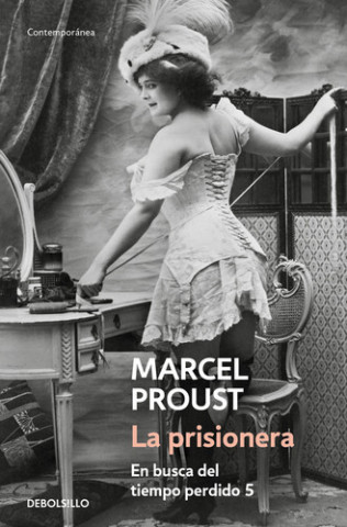 Kniha En busca del tiempo perdido. La prisionera Marcel Proust
