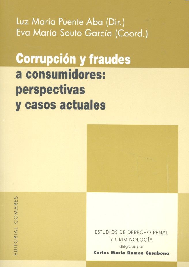 Könyv Corrupción y fraudes a consumidores: Perspectivas y casos actuales 