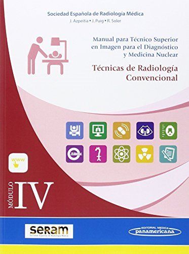 Knjiga Módulo IV. Técnicas en Radiología Convencional 